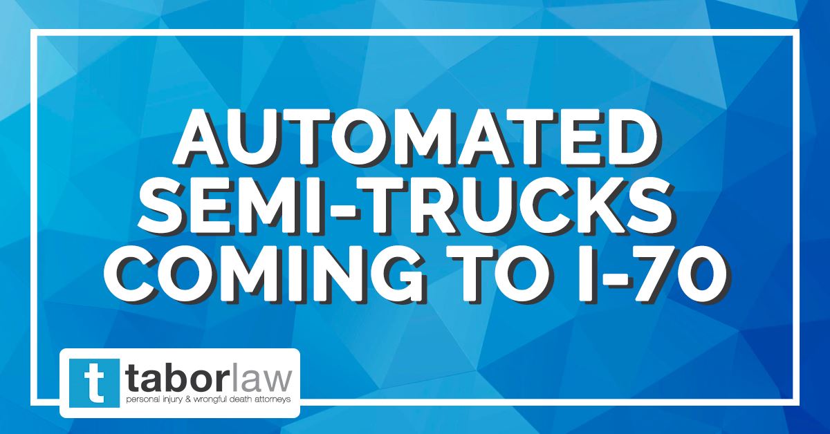 AutomatedSemiTrucks-TaborLawFirm-IndianapolisIndiana