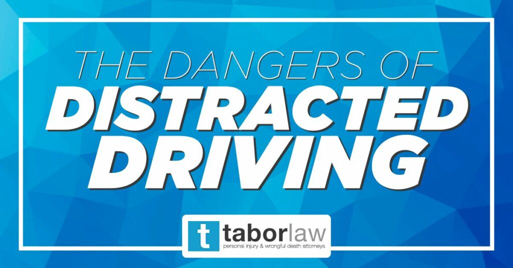 DistractedDrivingDangers-TaborLawFirm-IndianapolisIndiana