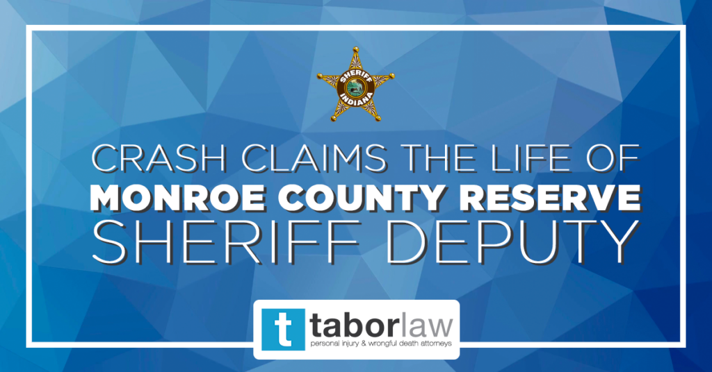 MonroeCountySheriffFatalCrash-TaborLawFirm-IndianapolisIndiana MonroeCountySheriffFatalCrash-TaborLawFirm-IndianapolisIndiana