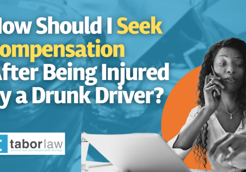 How Should I Seek Compensation After Being Injured by a Drunk Driver?