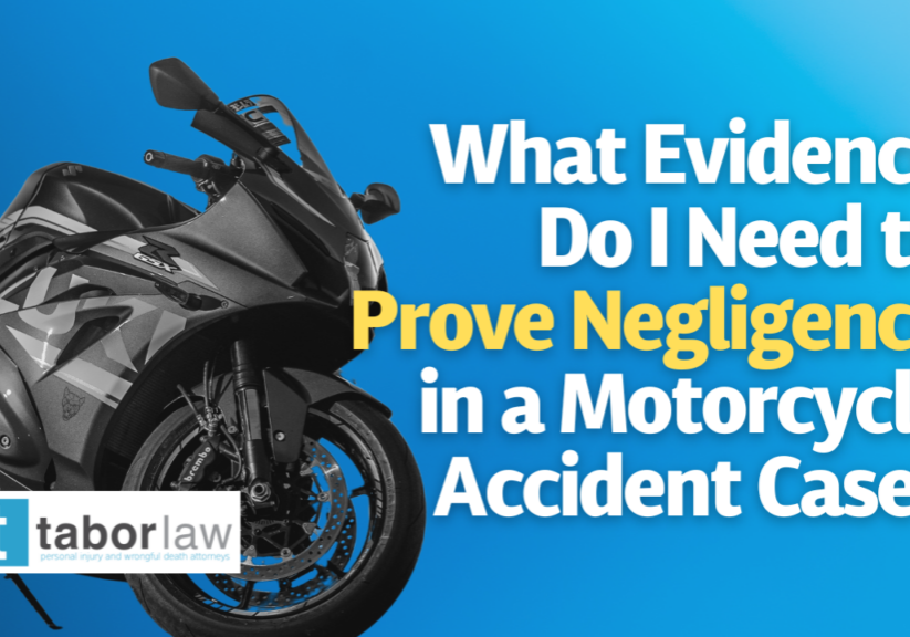 What Evidence Do I Need to Prove Negligence in a Motorcycle Accident Case