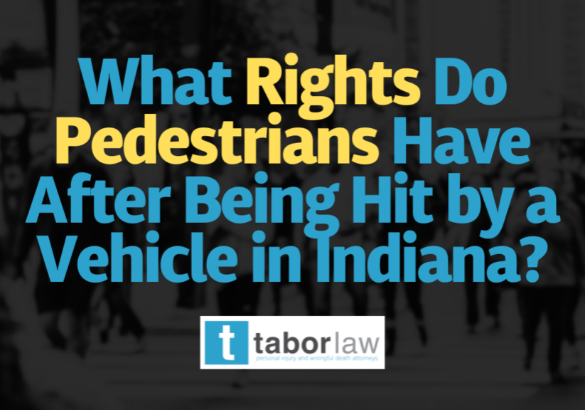 What Rights Do Pedestrians Have After Being Hit by a Vehicle in Indiana
